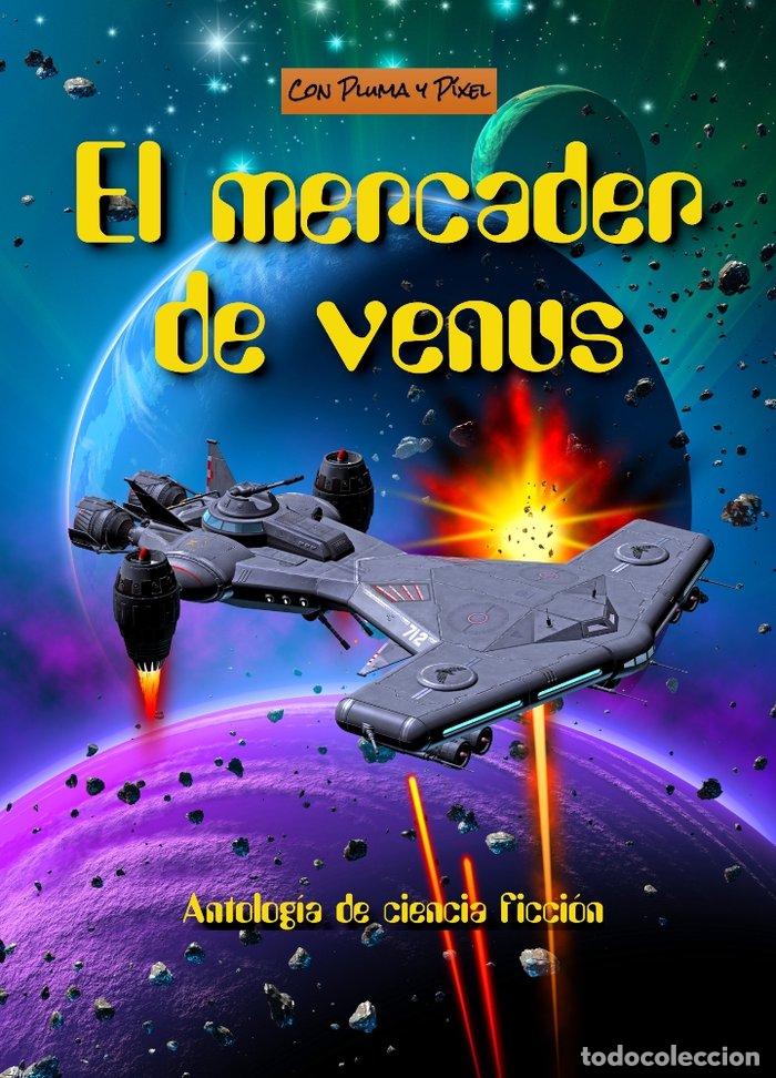 Libros: EL MERCADER DE VENUS I - LAFUENTE CLAVERO, FERNANDO