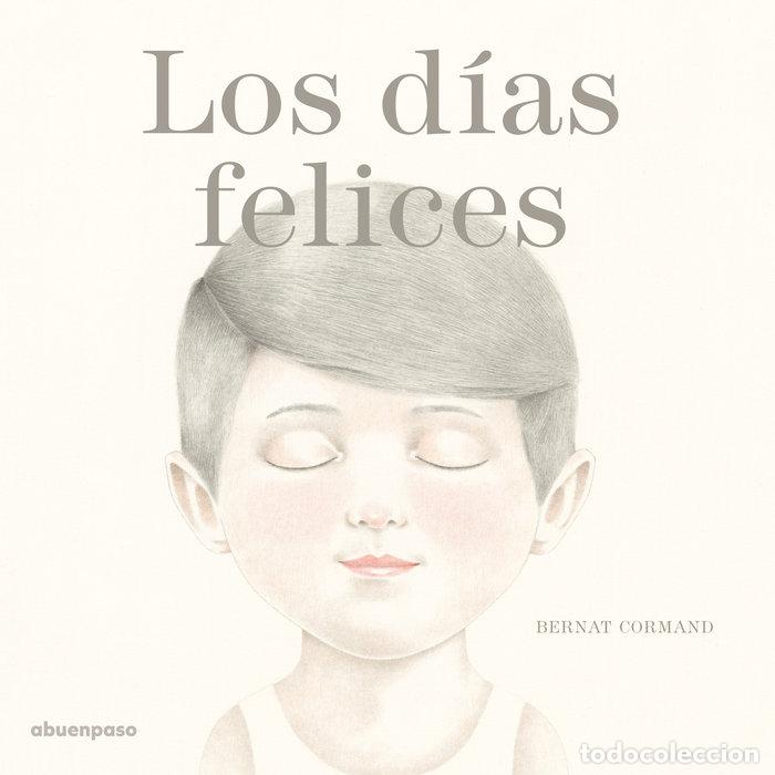Libros: DIAS FELICES,LOS - CORMAND, BERNAT