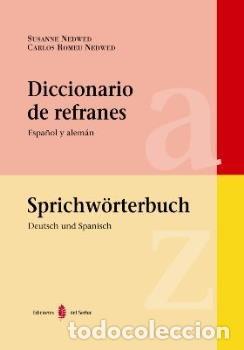 Libros: DIC.REFRANES ESPA&Ntilde;OL Y ALEMAN - NEDWED