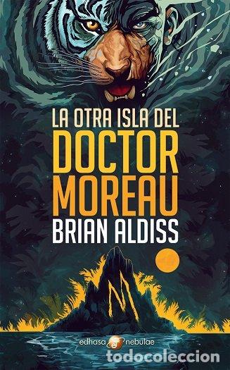 Libri: LA OTRA ISLA DEL DOCTOR MOREAU - ALDISS, BRIAN