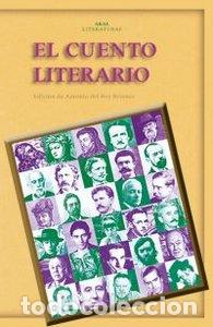 Libri: CUENTO LITERARIO, EL - REY BRIONES, ANTONIO DEL