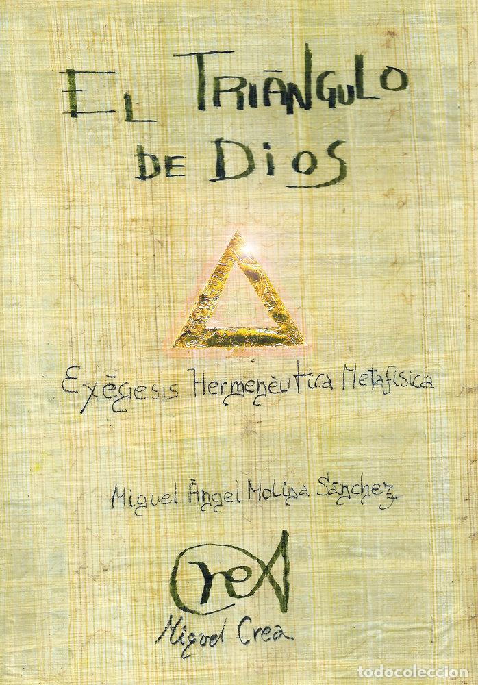 Libri: EL TRIANGULO DE DIOS - MOLINA, MIGUEL ANGEL