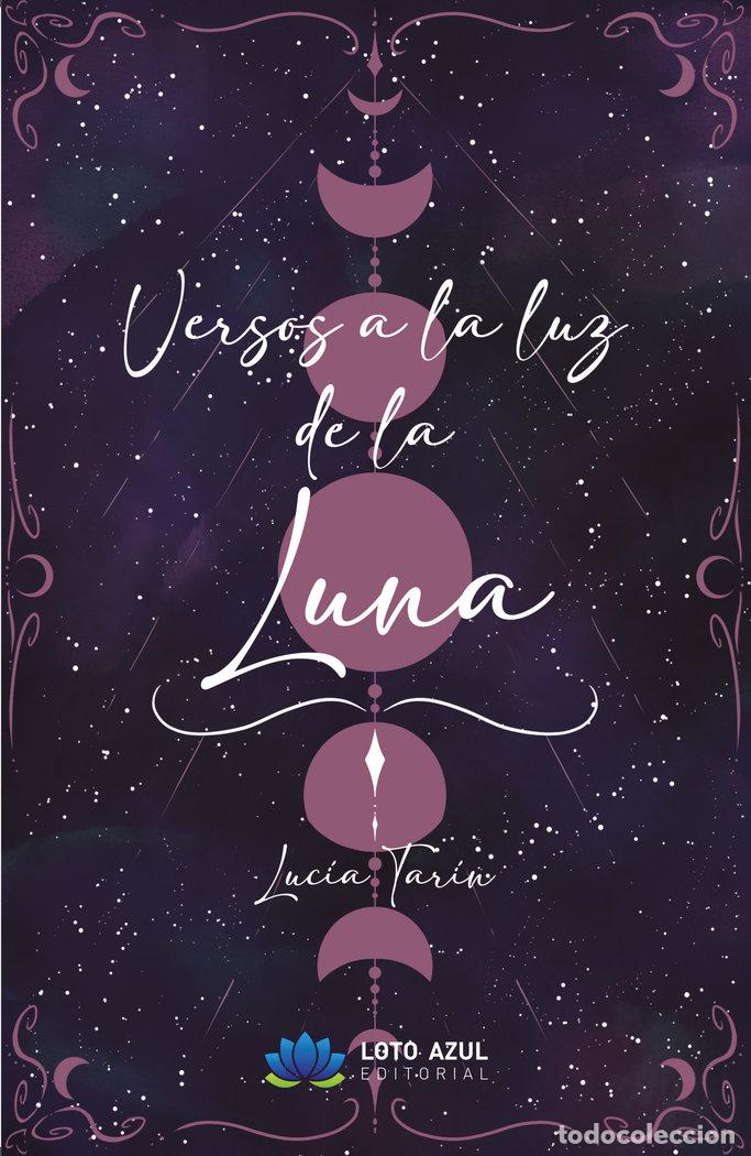 Libri: VERSOS A LA LUZ DE LA LUNA - TARIN, LUCIA