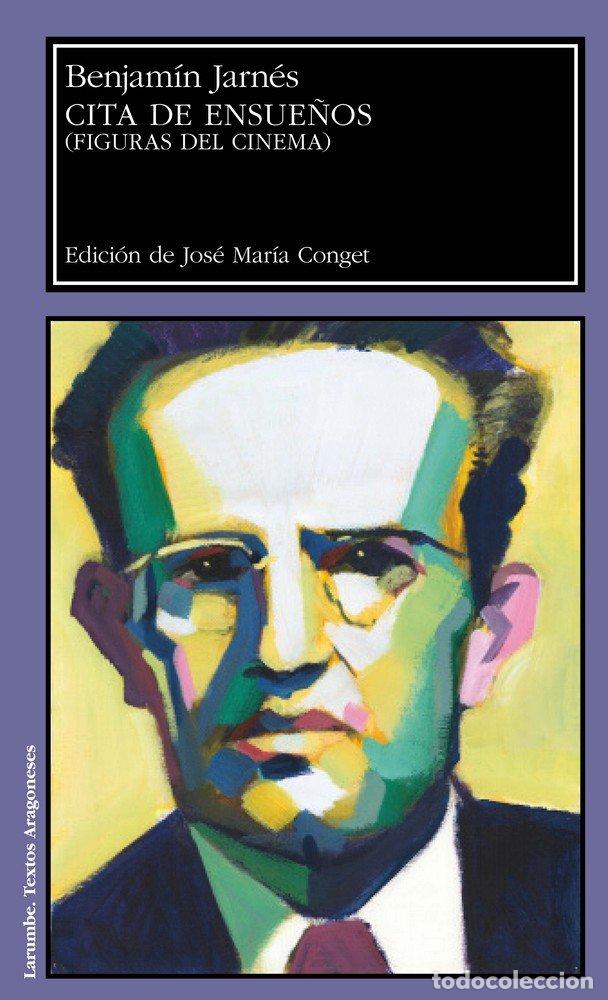 Libri: CITA DE ENSUE&Ntilde;OS FIGURAS DEL CINEMA - JARNES, BENJAMIN