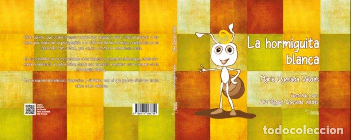 Livros: LA HORMIGUITA BLANCA - QUESADA VALDES, MARIA