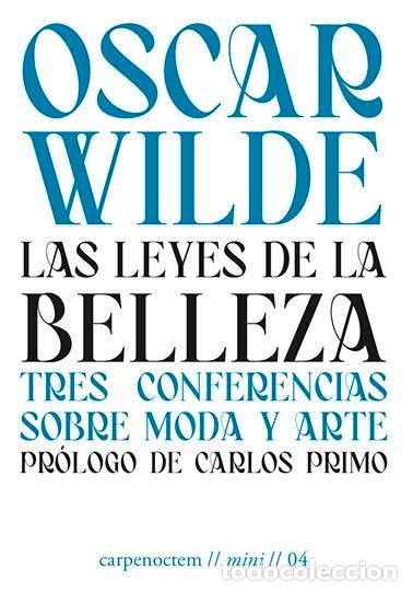 Libros: LAS LEYES DE LA BELLEZA - WILDE, OSCAR