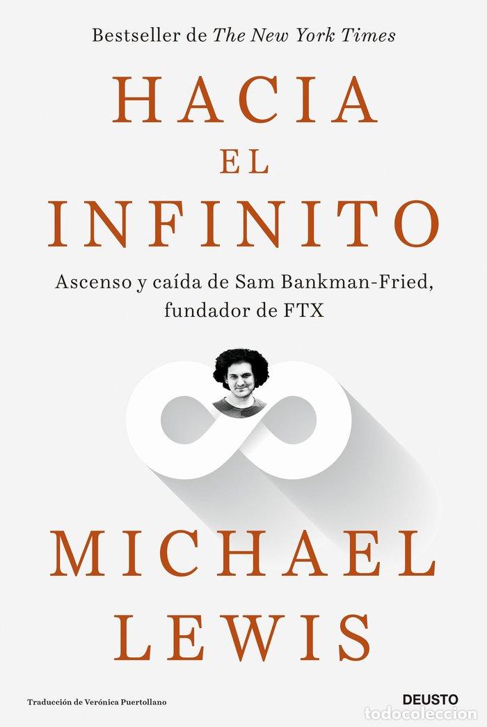 Libri: HACIA EL INFINITO - MICHAEL LEWIS