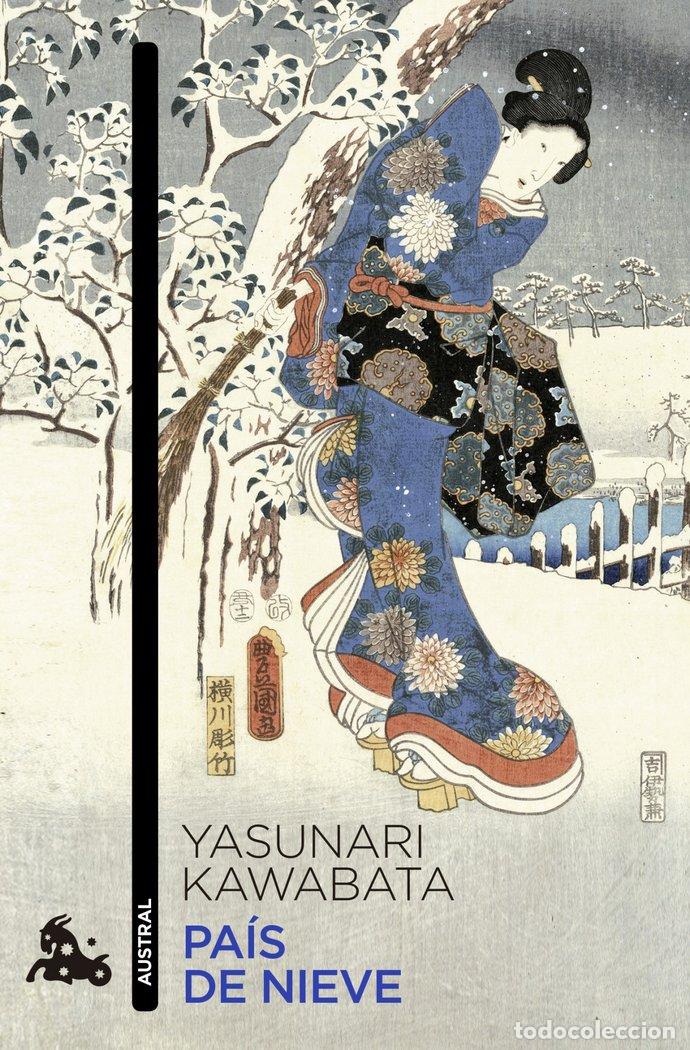 Libri: PAIS DE NIEVE - YASUNARI, KAWABATA