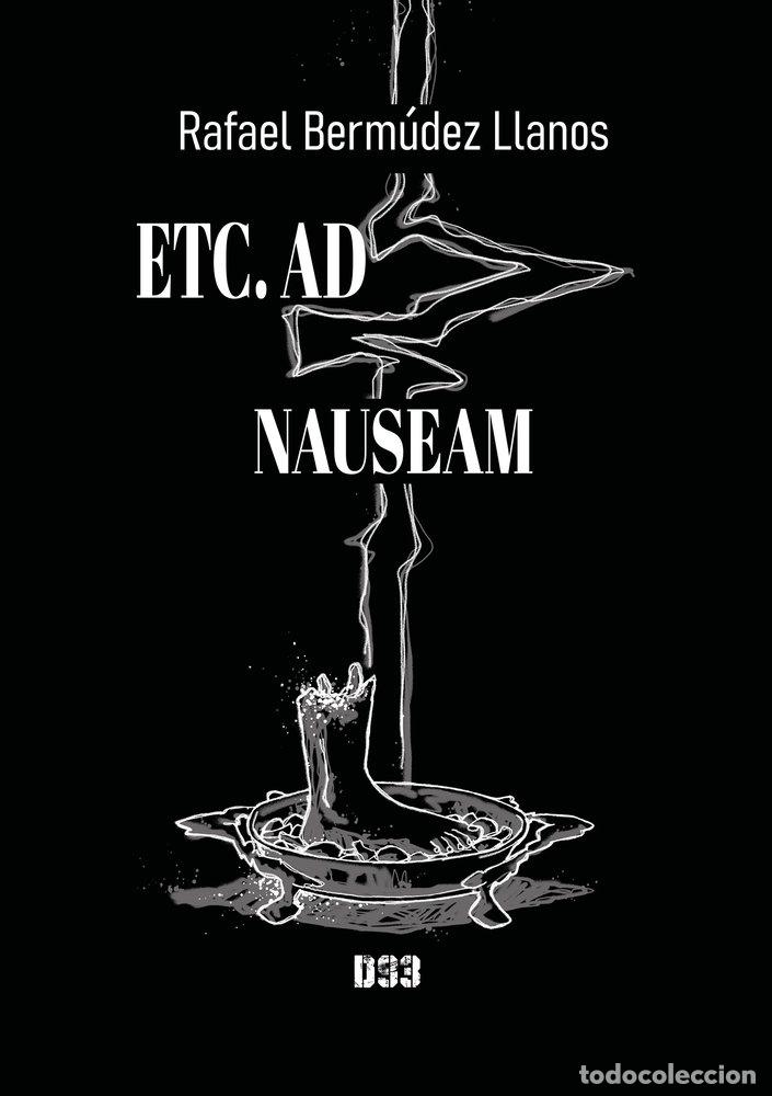 Libri: ETC AD NAUSEAM - BERMUDEZ LLANOS, RAFAEL