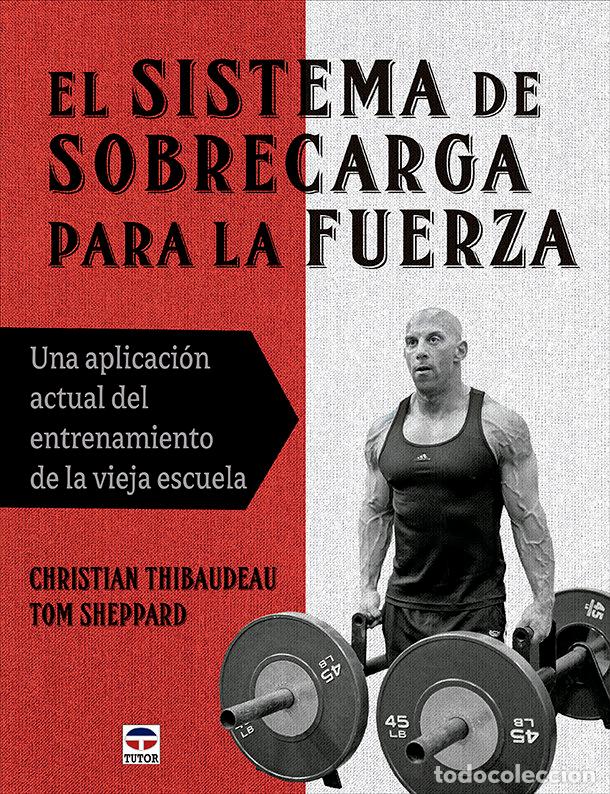 B&uuml;cher: EL SISTEMA DE SOBRECARGA PARA LA FUERZA - THIBAUDEAU