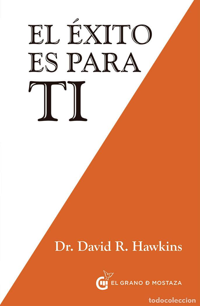 B&uuml;cher: EXITO ES PARA TI,EL - HAWKINS, DR DAVID R