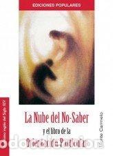 Libri: NUBE DEL NO-SABER Y EL LIBRO DE LA ORIENTACION PARTICULAR,LA - ANONIMO INGLES DEL SIGLO XIV