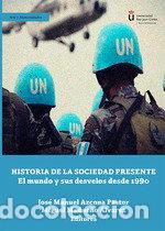 books: HISTORIA DE LA SOCIEDAD PRESENTE - .
