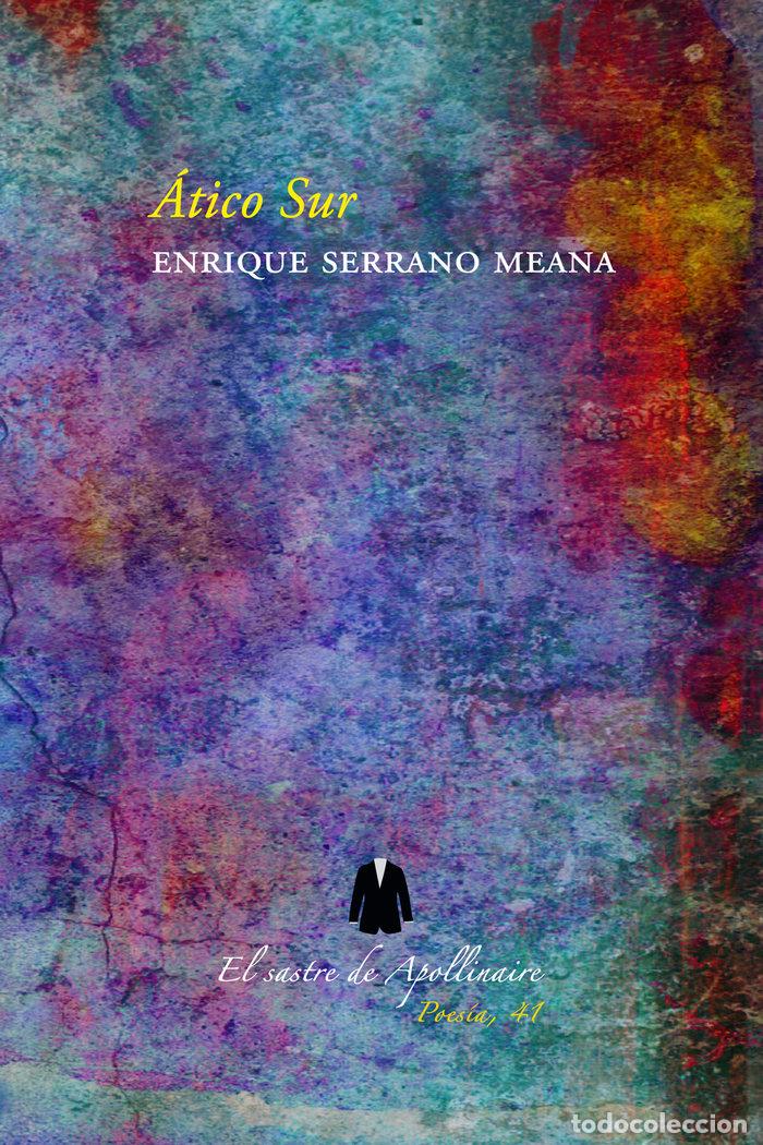 books: ATICO SUR - SERRANO MEANA, ENRIQUE