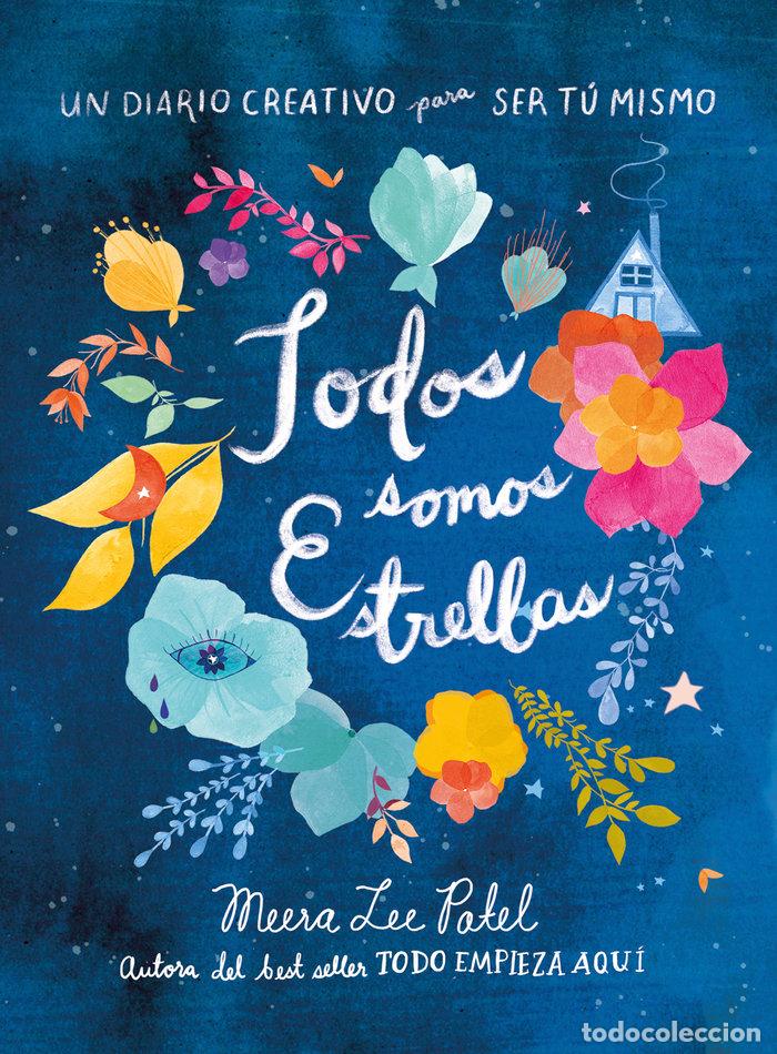 books: TODOS SOMOS ESTRELLAS - PATEL, MEERA LEE