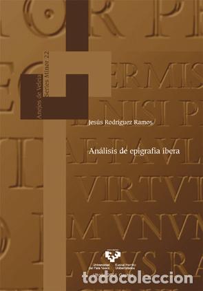 Libros: ANALISIS DE EPIGRAFIA IBERA - RODRIGUEZ RAMOS, JESUS
