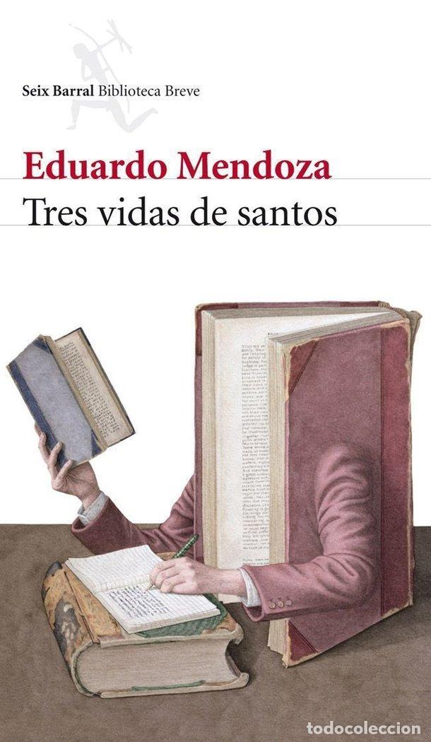 Libros: TRES VIDAS DE SANTOS - MENDOZA, EDUARDO