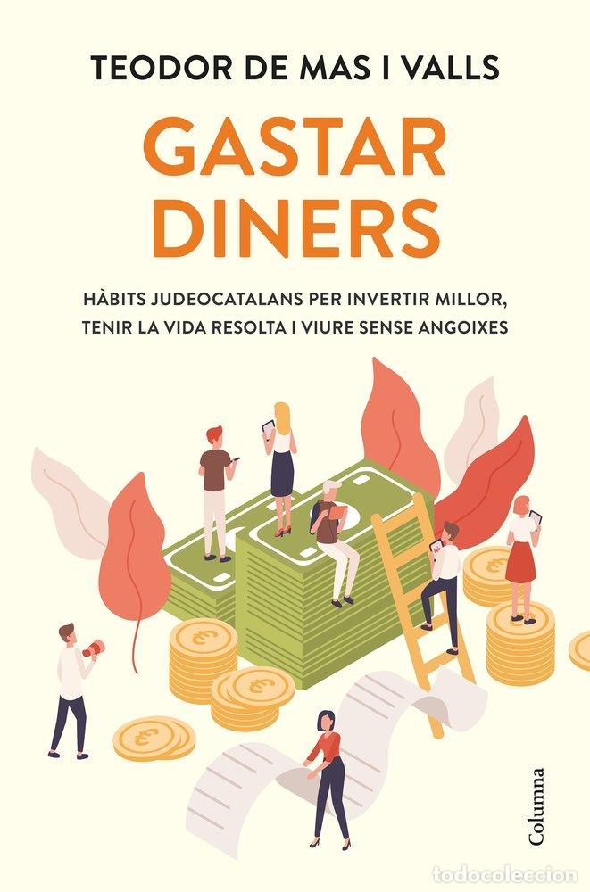 Libros: GASTAR DINERS - Mas Valls, Teodor de - Foto 1