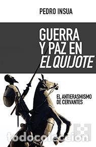 B&uuml;cher: GUERRA Y PAZ EN EL QUIJOTE - INSUA, PEDRO