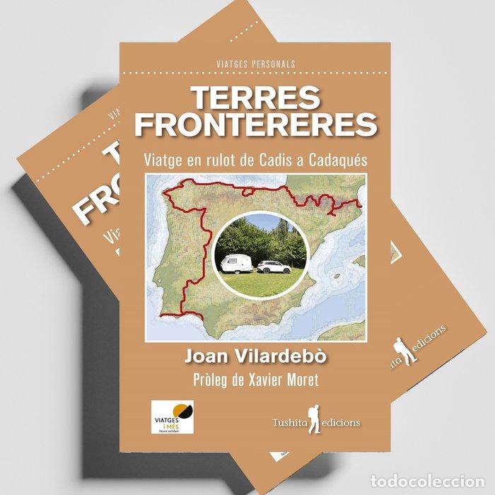 Libros: TERRES FRONTERERES - JOAN VILARDEBO