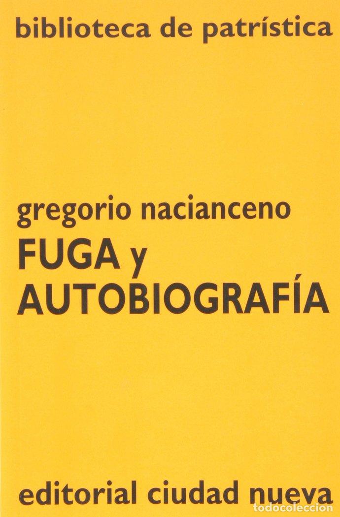books: FUGA Y AUTOBIOGRAFIA - GREGORIO NACIANCENO