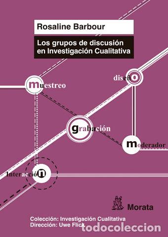 Libros: GRUPOS DE DISCUSION EN INVESTIGACION CUALITATIVA,LOS - BARBOUR, ROSALINE