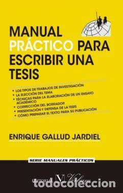 Libros: MANUAL PRACTICO PARA ESCRIBIR UNA TESIS - .