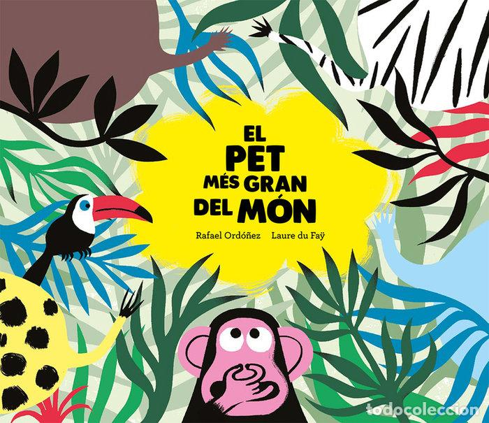 Libros: EL PET MES GRAN DEL MON - DU FAY