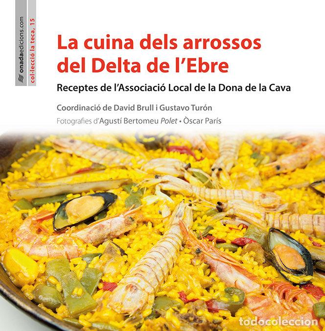 Libri: CUINA DELS ARROSSOS DEL DELTA DE L'EBRE,LA - AA.VV.