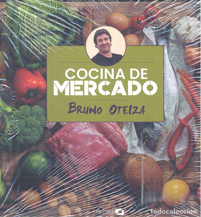 Livros: COCINA DE MERCADO - OTEIZA, BRUNO