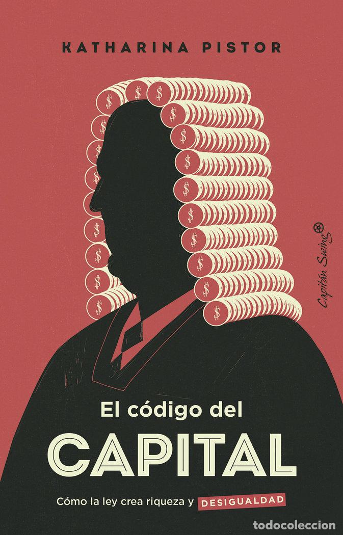 Livres: CODIGO DEL CAPITAL,EL - PISTOR, KATHARINA