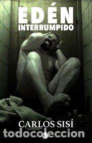 Livres: EDEN INTERRUMPIDO - SISI, CARLOS