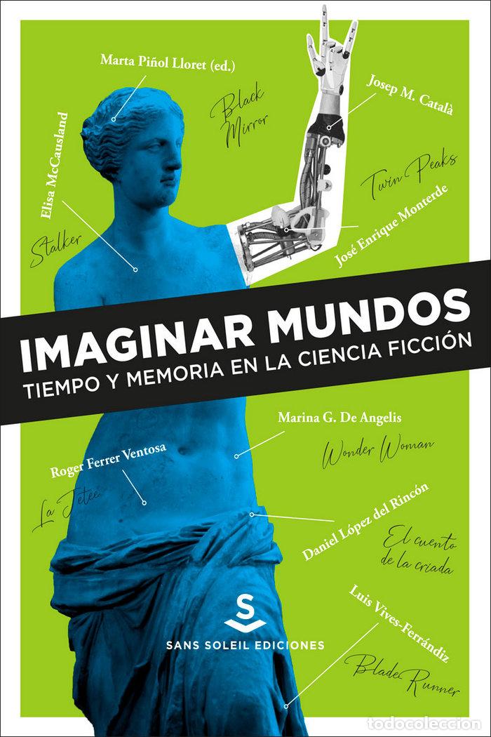 Livres: IMAGINAR MUNDOS - PI&Ntilde;OL LLORET, MARTA