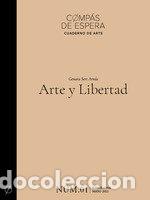 books: ARTE Y LIBERTAD - SERT ARNUS, GENARA