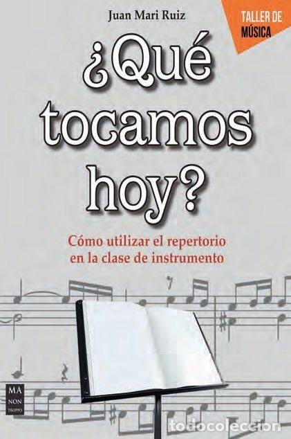 books: QUE TOCAMOS HOY - JUAN MARI RUIZ
