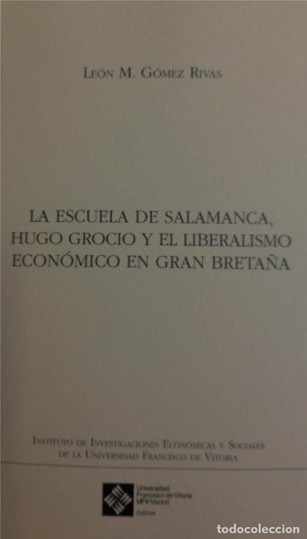 Livros: LA ESCUELA DE SALAMANCA HUGO GROCIO Y EL LIBERALISMO ECONOM - GOMEZ RIVAS, LEON M.