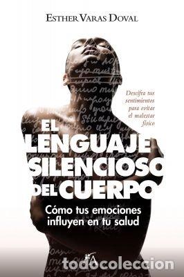Livros: LENGUAJE SILENCIOSO DEL CUERPO,EL - VARAS DOVAL, MARIA ESTHER