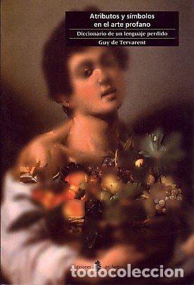 Libros: ATRIBUTOS Y SIMBOLOS ARTE PROFANO - TERVARENT