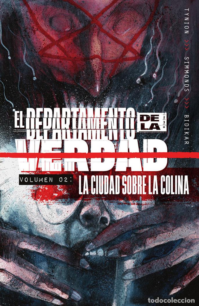 Libros: EL DEPARTAMENTO DE LA VERDAD 2 LA CIUDAD SOBRE LA COLINA - JAMES TYNION IV