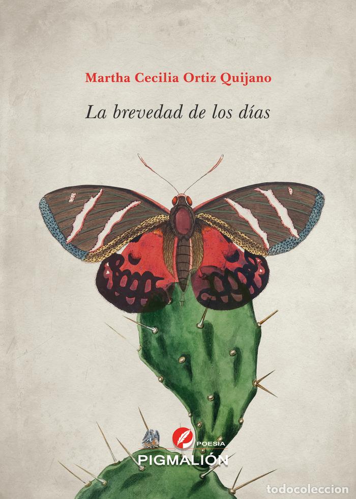 Libros: LA BREVEDAD DE LOS DIAS - ORTIZ QUIJANO, MARTHA CECILIA