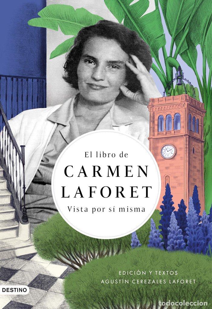 Libros: EL LIBRO DE CARMEN LAFORET - CEREZALES, AGUSTIN