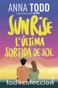 books: Sunrise. l ultima sortida de sol - Todd, Anna