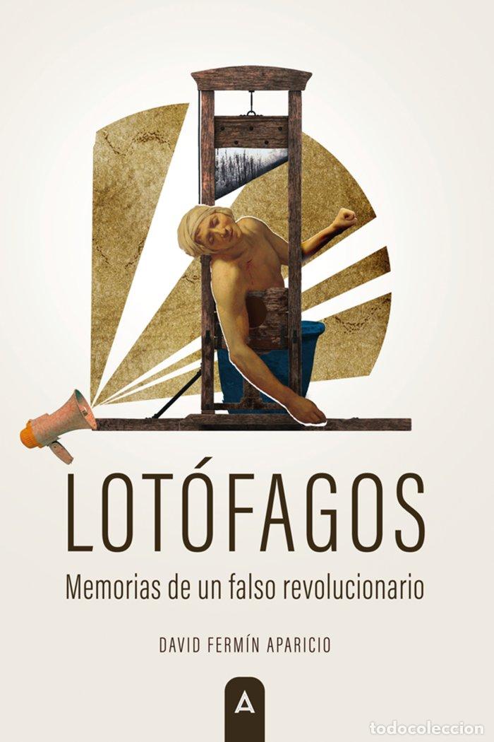 Libri: LOTOFAGOS - APARICIO DIAZ, DAVID FERMIN