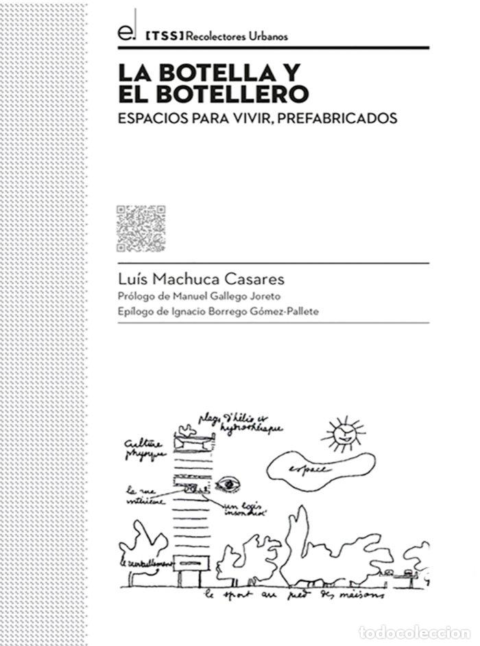 Libri: LA BOTELLA Y EL BOTELLERO - MACHUCA CASARES, LUIS