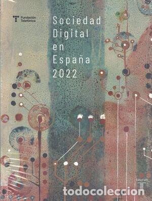 books: SOCIEDAD DIGITAL EN ESPA&Ntilde;A 2022 - AA.VV