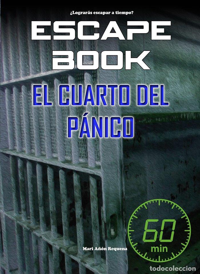 Libri: ESCAPE BOOK: EL CUARTO DEL PANICO - A&Ntilde;ON REQUENA, MARI
