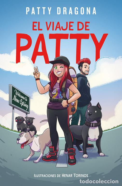 Libri: PATTY DRAGONA EL VIAJE DE PATTY - PATTY DRAGONA