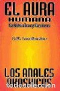Libros: AURA HUMANA Y LOS ANALES AKASHICOS,EL - LEADBEATER