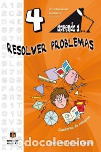 Libros: APRENDO A RESOLVER PROBLEMAS 4 - LUCE&Ntilde;O CAMPOS, J.