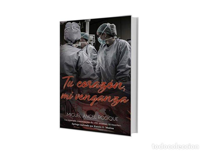 Libros: TU CORAZON, MI VENGANZA - ROSIQUE, MIGUEL ANGEL